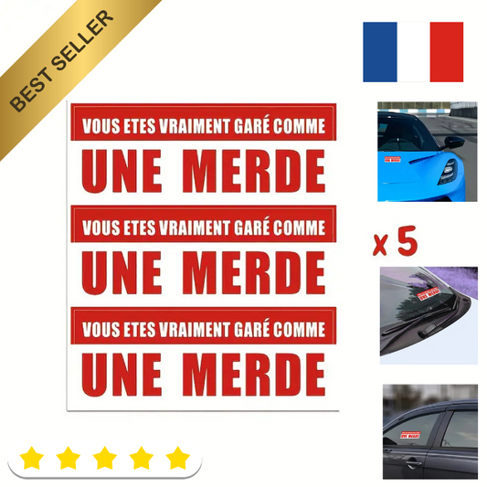 Lot de 5 autocollants dissuasifs pour voiture -garé comme une merde - car - auto