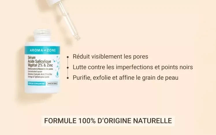 Sérum concentré Acide Salicylique 2% & Zinc - imperfections - pores - peau nette