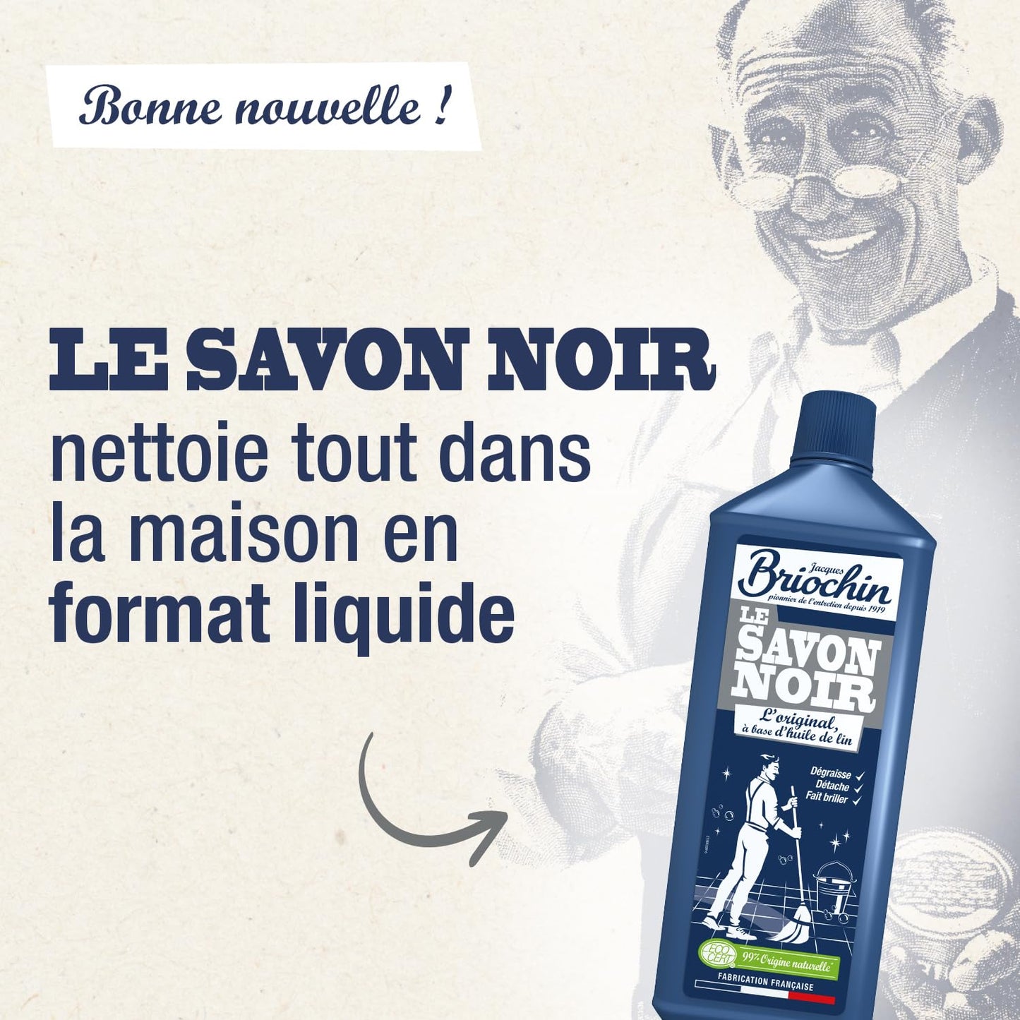 JACQUES BRIOCHIN - Savon noir prêt à l'emploi - A l'huile de lin - Nettoie, détache et fait briller - Ecocert - Fabrication Française - Flacon recyclable - Pulvérisateur 750ml