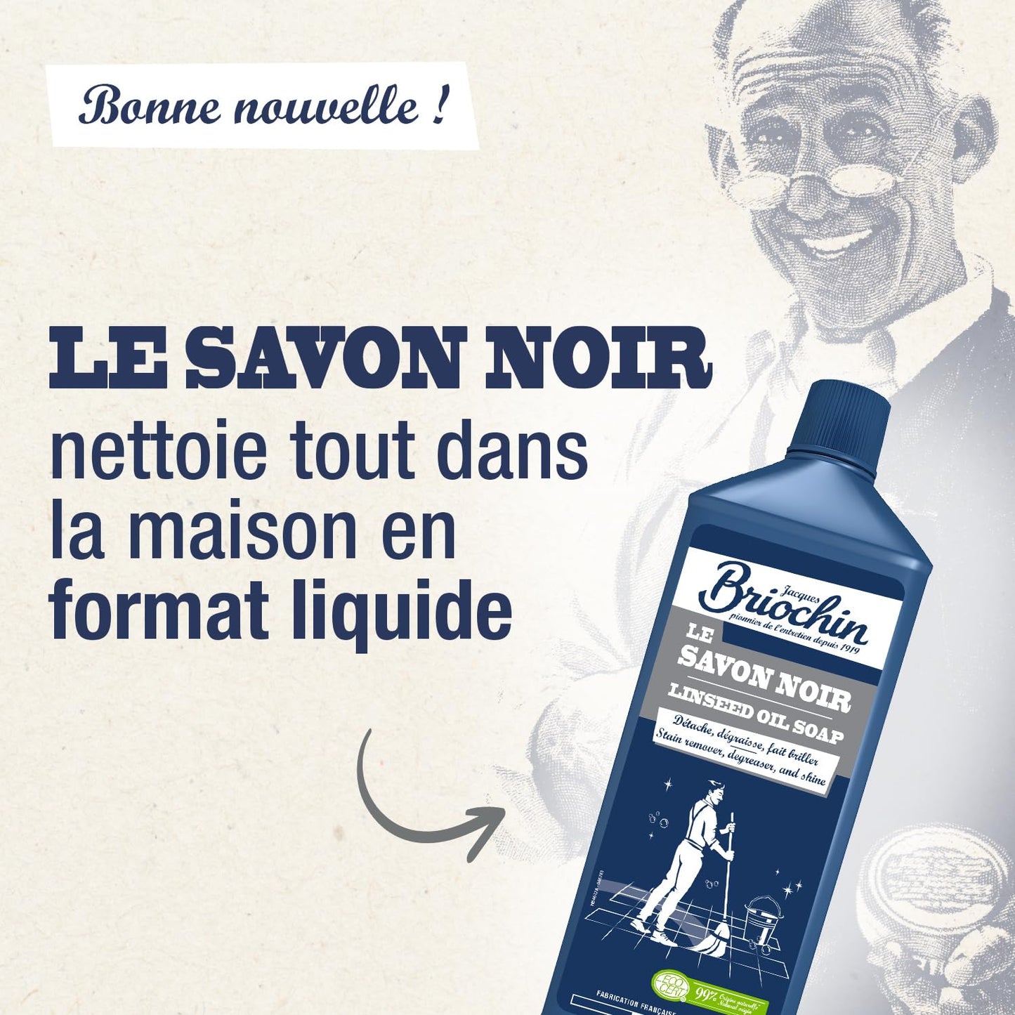 JACQUES BRIOCHIN - Savon noir prêt à l'emploi - A l'huile de lin - Nettoie, détache et fait briller - Ecocert - Fabrication Française - Flacon recyclable - Pulvérisateur 750ml