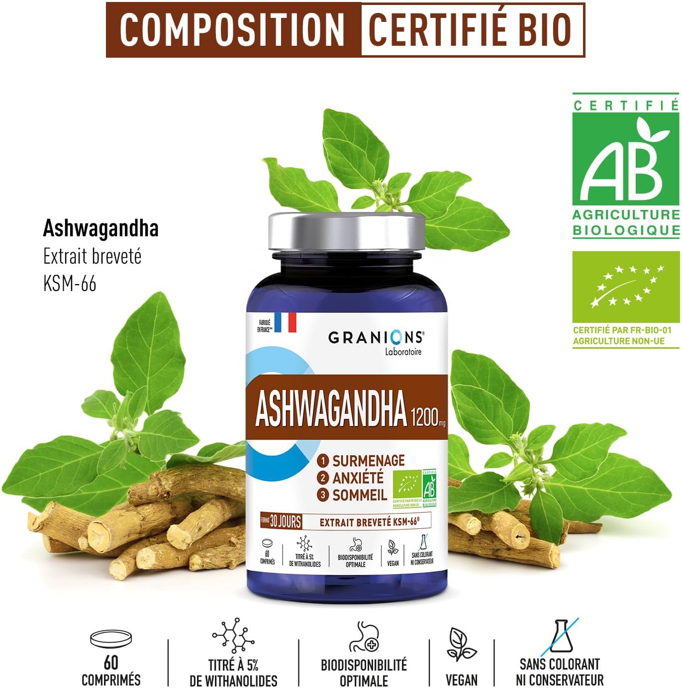 Cortisol - Ashwagandha Bio Granions - Anti Stress - KSM-66-60 Comprimes