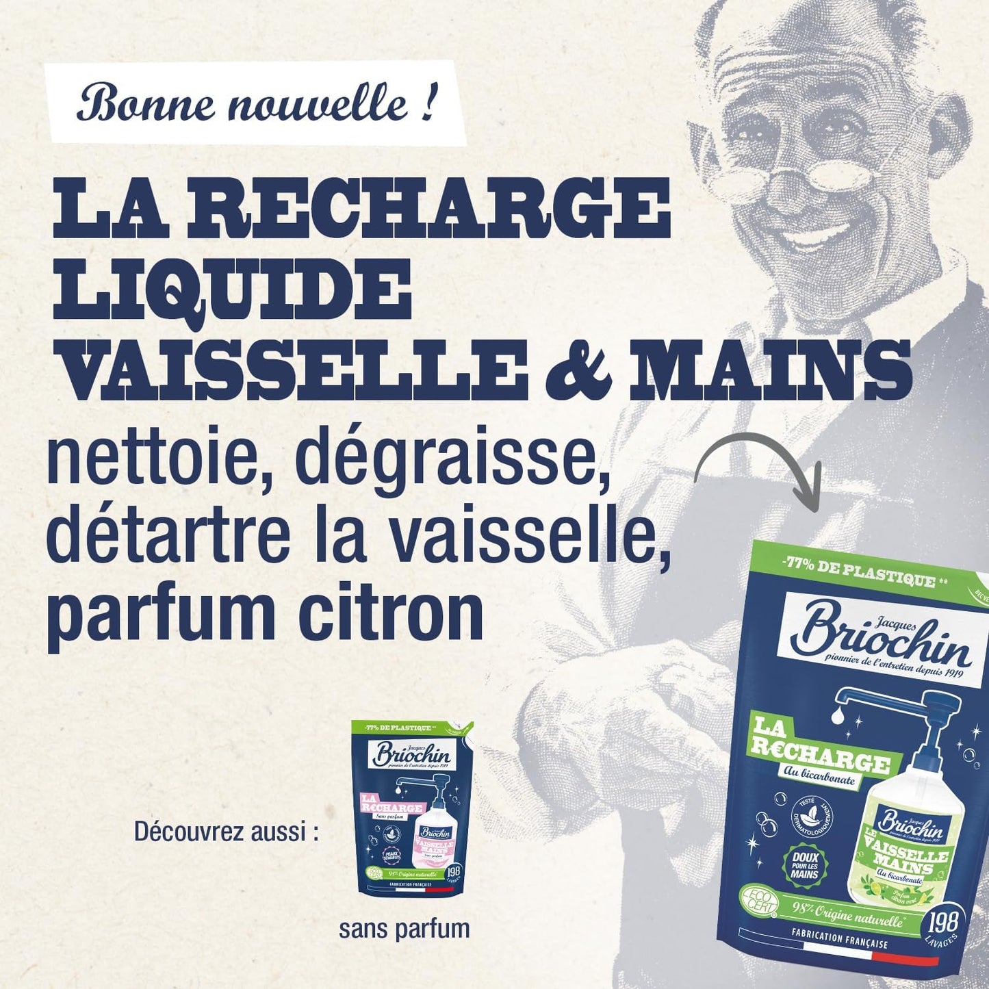 JACQUES BRIOCHIN - Recharge Liquide Vaisselle et Mains - Formule au Bicarbonate de Soude - 99,9% d'Ingrédients d'Origine Naturelle - -Testé dermatologiquement - Fabrication Française - 450ml